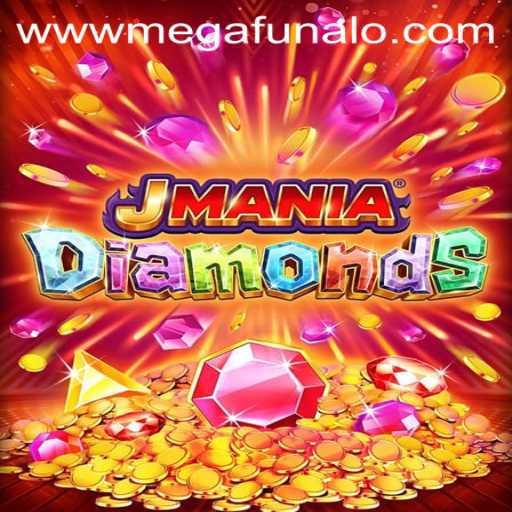JManiaDiamonds: Unveiling the Enchanting World of Megafunalo